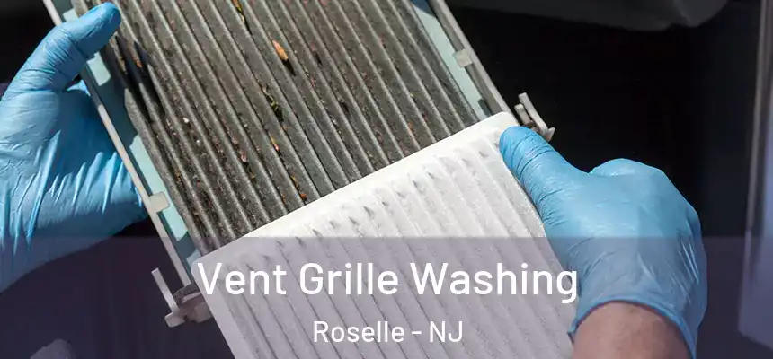  Vent Grille Washing Roselle - NJ
