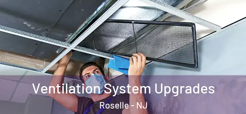  Ventilation System Upgrades Roselle - NJ